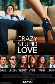 Crazy, Stupid, Love. poster