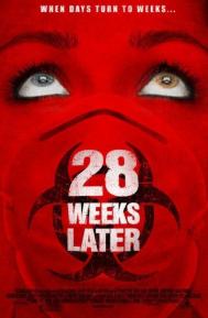 28 Weeks Later poster