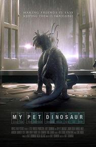 My Pet Dinosaur poster