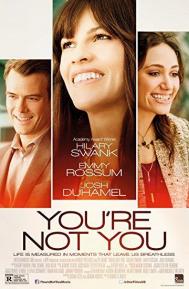 You're Not You poster