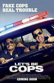 Let's Be Cops poster