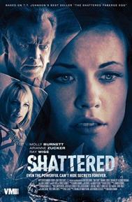 Shattered poster