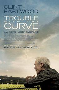 Trouble with the Curve poster