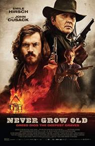 Never Grow Old poster