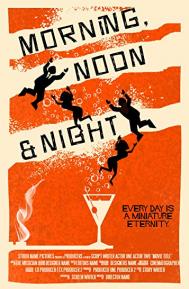 Morning, Noon & Night poster