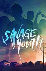 Savage Youth poster