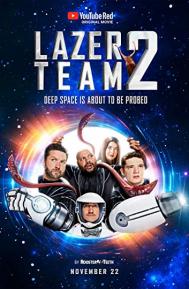 Lazer Team 2 poster