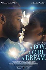 A Boy. A Girl. A Dream. poster