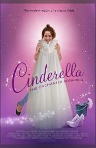 Cinderella: The Enchanted Beginning poster