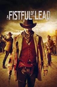 A Fistful of Lead poster