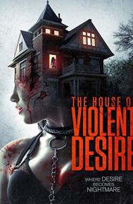 The House of Violent Desire poster