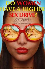 Do Women Have A Higher Sex Drive? poster