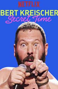 Bert Kreischer: Secret Time poster