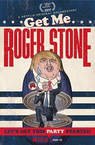 Get Me Roger Stone poster