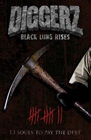 Diggerz: Black Lung Rises poster