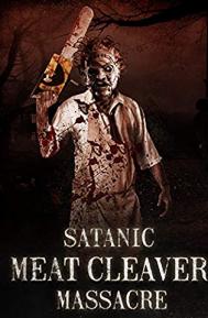 Satanic Meat Cleaver Massacre poster