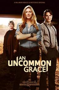 An Uncommon Grace poster