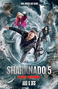 Sharknado 5: Global Swarming poster