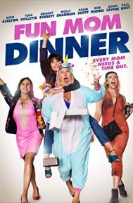 Fun Mom Dinner poster