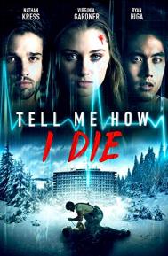 Tell Me How I Die poster