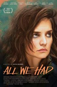 All We Had poster