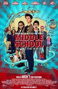 Middle School: The Worst Years of My Life poster