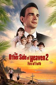 The Other Side of Heaven 2: Fire of Faith poster