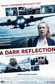 A Dark Reflection poster