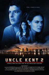 Uncle Kent 2 poster