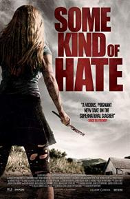 Some Kind of Hate poster