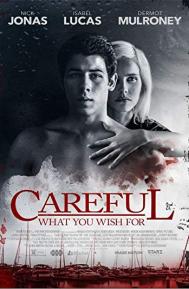 Careful What You Wish For poster