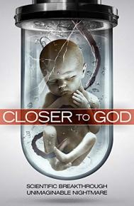 Closer to God poster