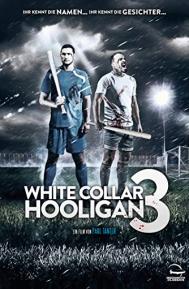 White Collar Hooligan 3 poster