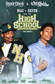 Mac & Devin Go to High School poster