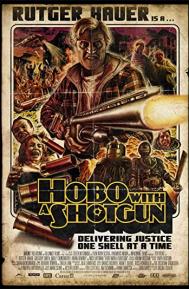 Hobo with a Shotgun poster