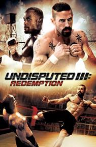 Undisputed 3: Redemption poster