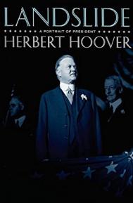 Landslide: A Portrait of President Herbert Hoover poster