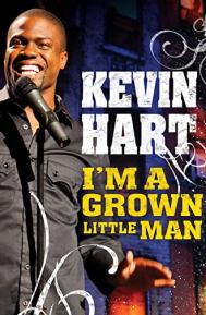 Kevin Hart: I'm a Grown Little Man poster