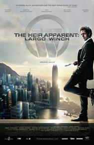 The Heir Apparent: Largo Winch poster