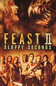 Feast II: Sloppy Seconds poster