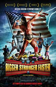 Bigger Stronger Faster* poster