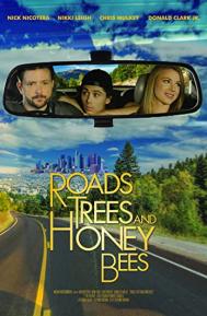 Roads, Trees and Honey Bees poster