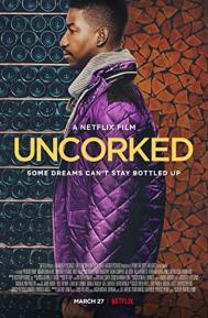 Uncorked poster