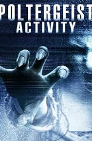 Poltergeist Activity poster