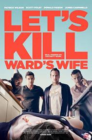 Let's Kill Ward's Wife poster