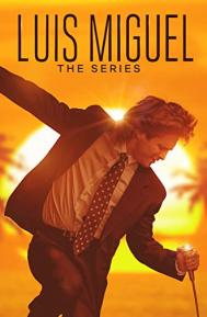 Luis Miguel: The Series Season 1 poster