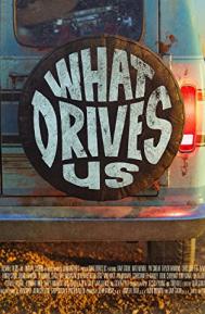 What Drives Us poster