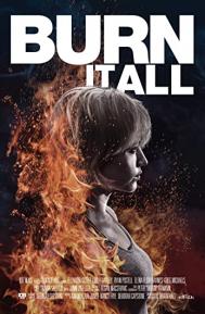 Burn It All poster