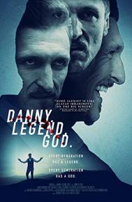 Danny. Legend. God. poster