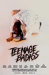 Teenage Badass poster